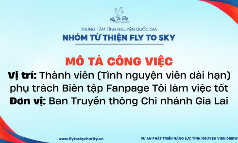 Chi nhánh Gia Lai - Mô tả công việc Biên tập Fanpage Tôi làm việc tốt - Ban Truyền thông Chi nhánh