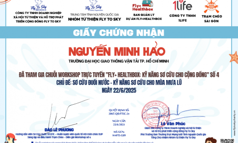 Tra cứu Giấy chứng nhận tham gia Workshop trực tuyến Fly Healthbox Kỹ năng sơ cứu cho cộng đồng số thứ 4 - Sơ cứu đuối nước - Kỹ năng sơ cứu cho mùa mưa lũ
