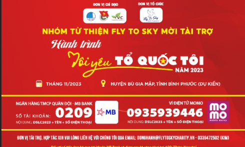 Nhóm từ thiện Fly To Sky Mời tài trợ thực hiện Hành trình “Tôi yêu Tổ quốc tôi” năm 2023 tại tỉnh Bình Phước