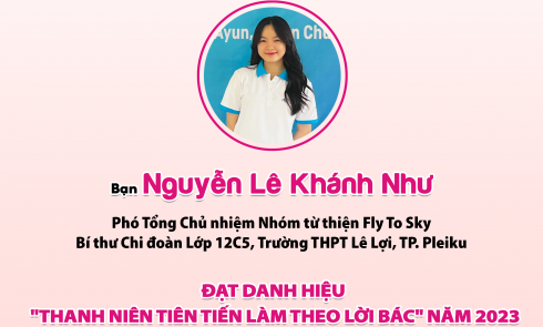 Phó Tổng Chủ nhiệm Nhóm từ thiện Fly To Sky vinh dự được trao tặng danh hiệu “Thanh niên tiên tiến làm theo lời Bác” năm 2023 tỉnh Gia Lai