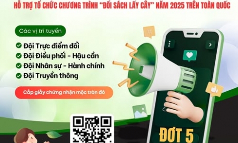 Chương trình “Đổi sách lấy cây” 2025 tuyển tình nguyện viên hỗ trợ Đợt 5 trên toàn quốc